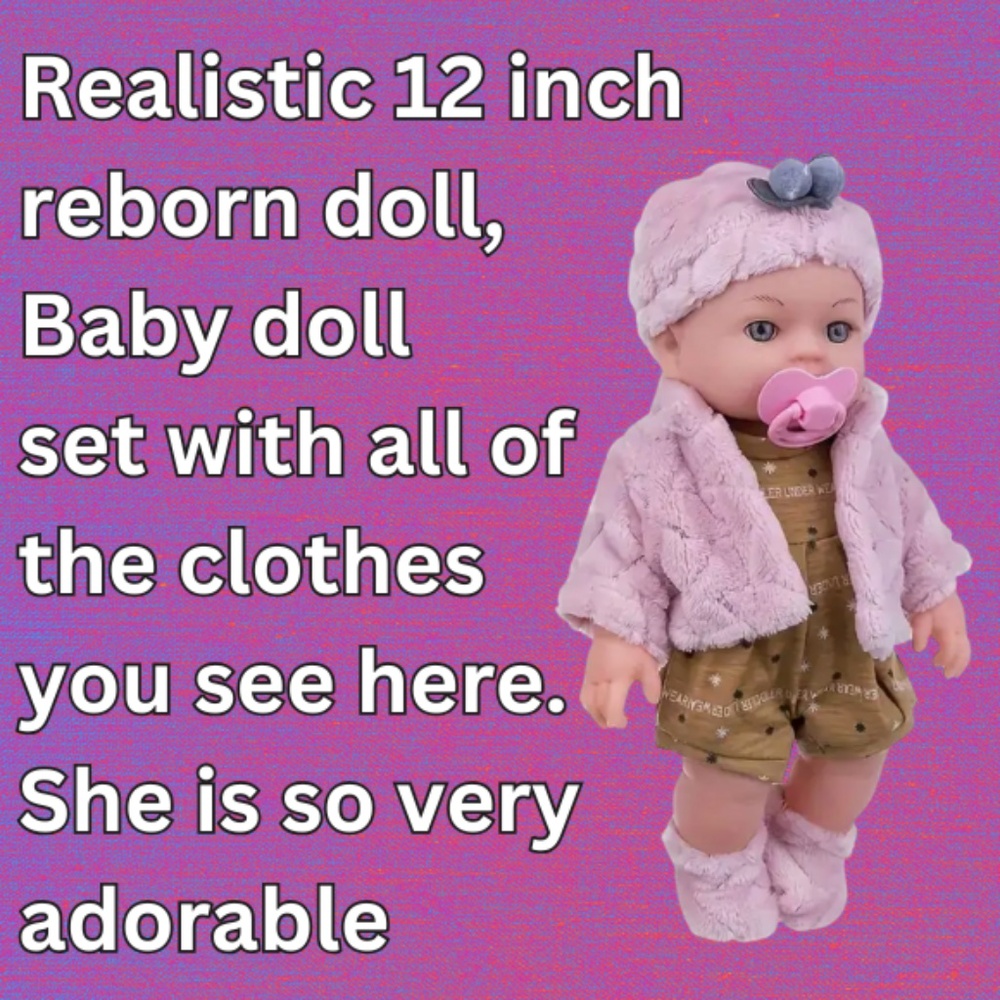 New re-born doll - 12 -inch realistic vinyl feel ,  Baby Girl Set. - RETAIL $39